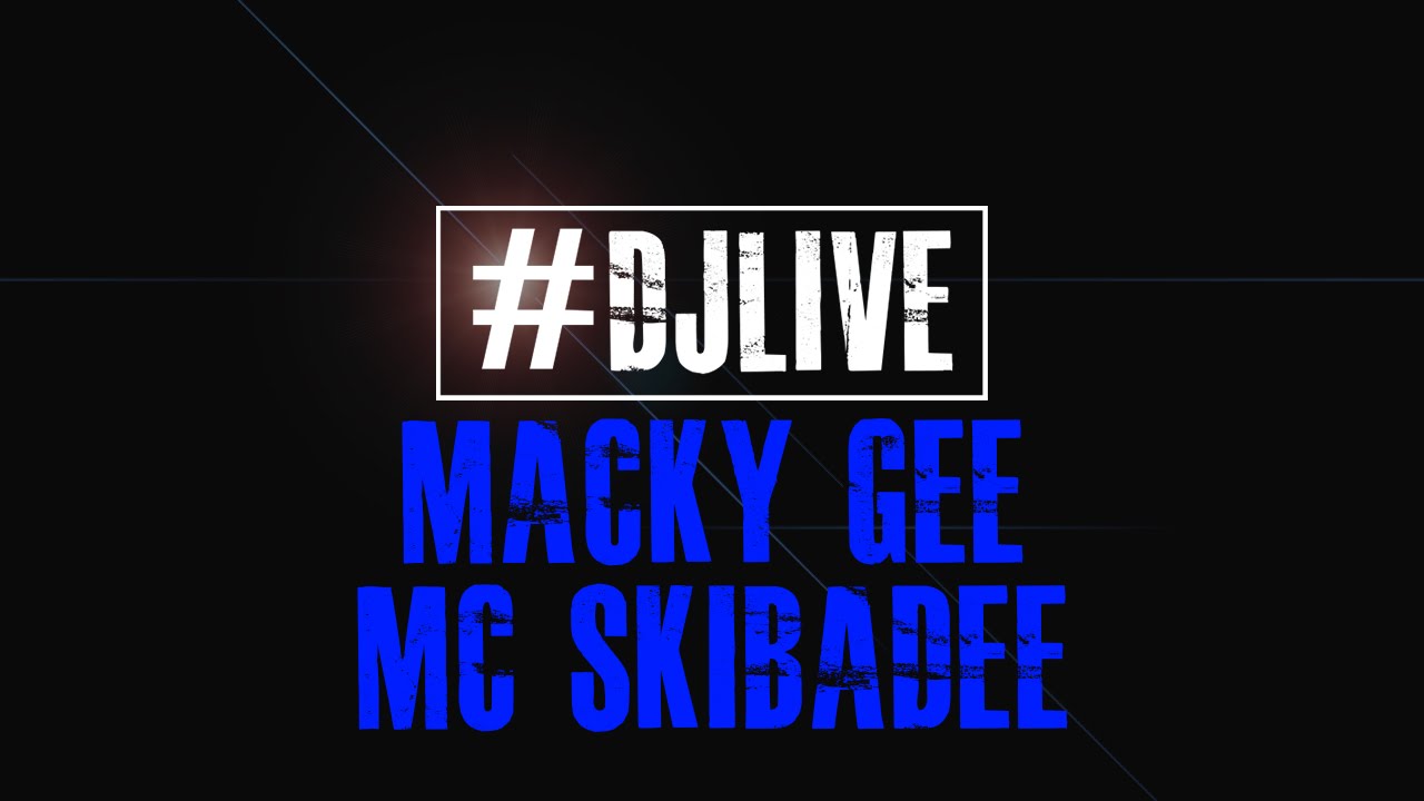 DJLIVE S01E14 - Macky Gee & MC Skibadee 60 minute Live set | #djlive