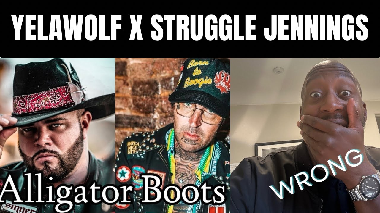 REACTION: YELAWOLF  x Struggle Jennings 