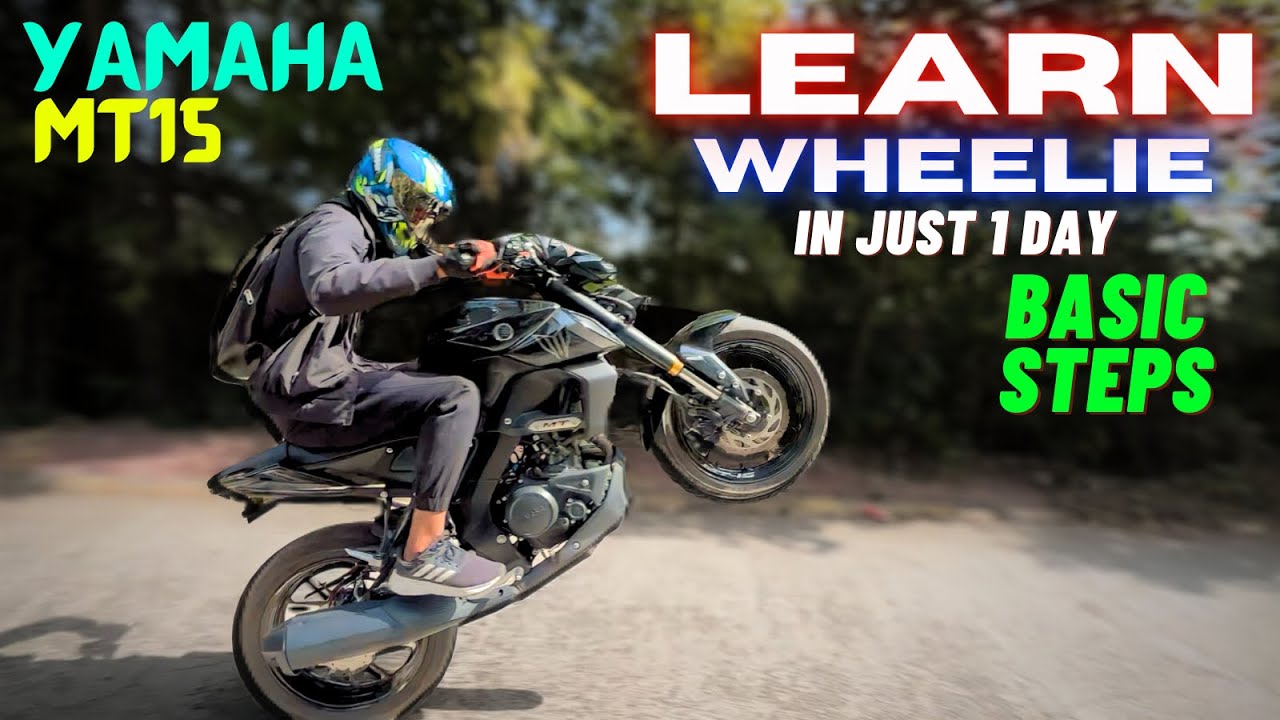 How to do wheelie on yamaha mt15 | basic steps | learn wheelie in one day | dhruhil prajapati