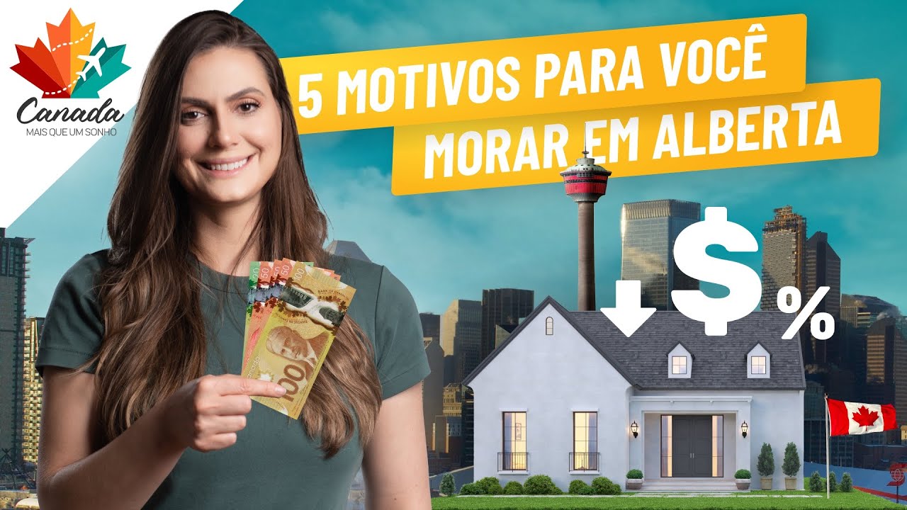 5 MOTIVOS PARA MORAR NA PROVÍNCIA DE ALBERTA | Pontos positivos e negativos