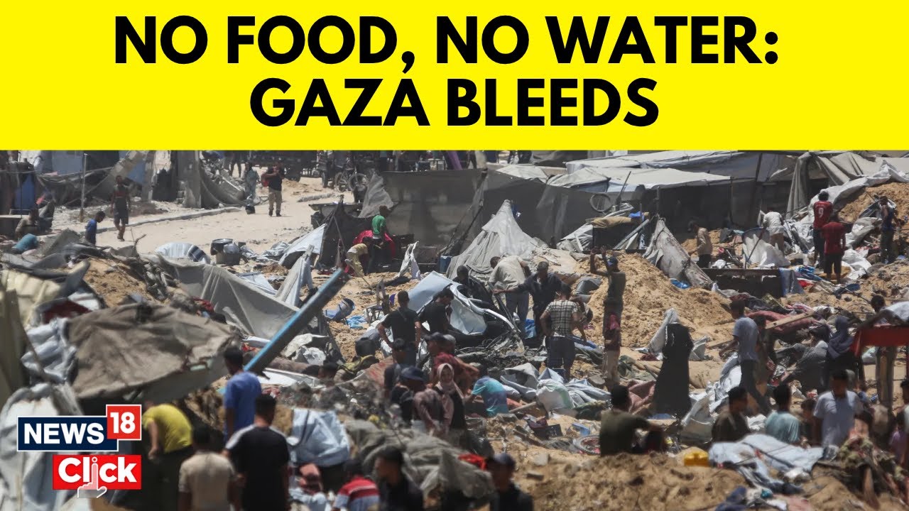 No Food, No Water: Gaza Bleeds As Humanitarian Crisis Deepens | Children At Risk | N18G | News18