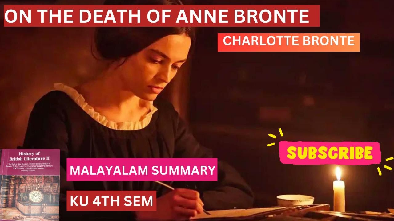 On the Death of Anne Bronte - Charlotte Bronte #keralauniversity #4semester #malayalamsummary