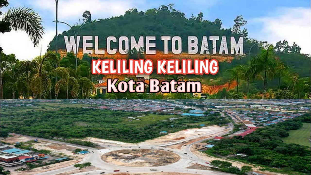 Keliling Dari Batu Aji Ke Batam center