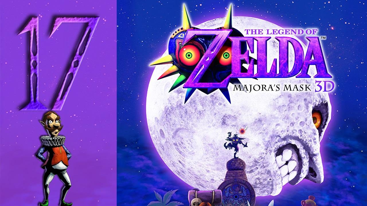 The Legend of Zelda : Majora's Mask 3D - La Fratrie Gorman (Partie 17)