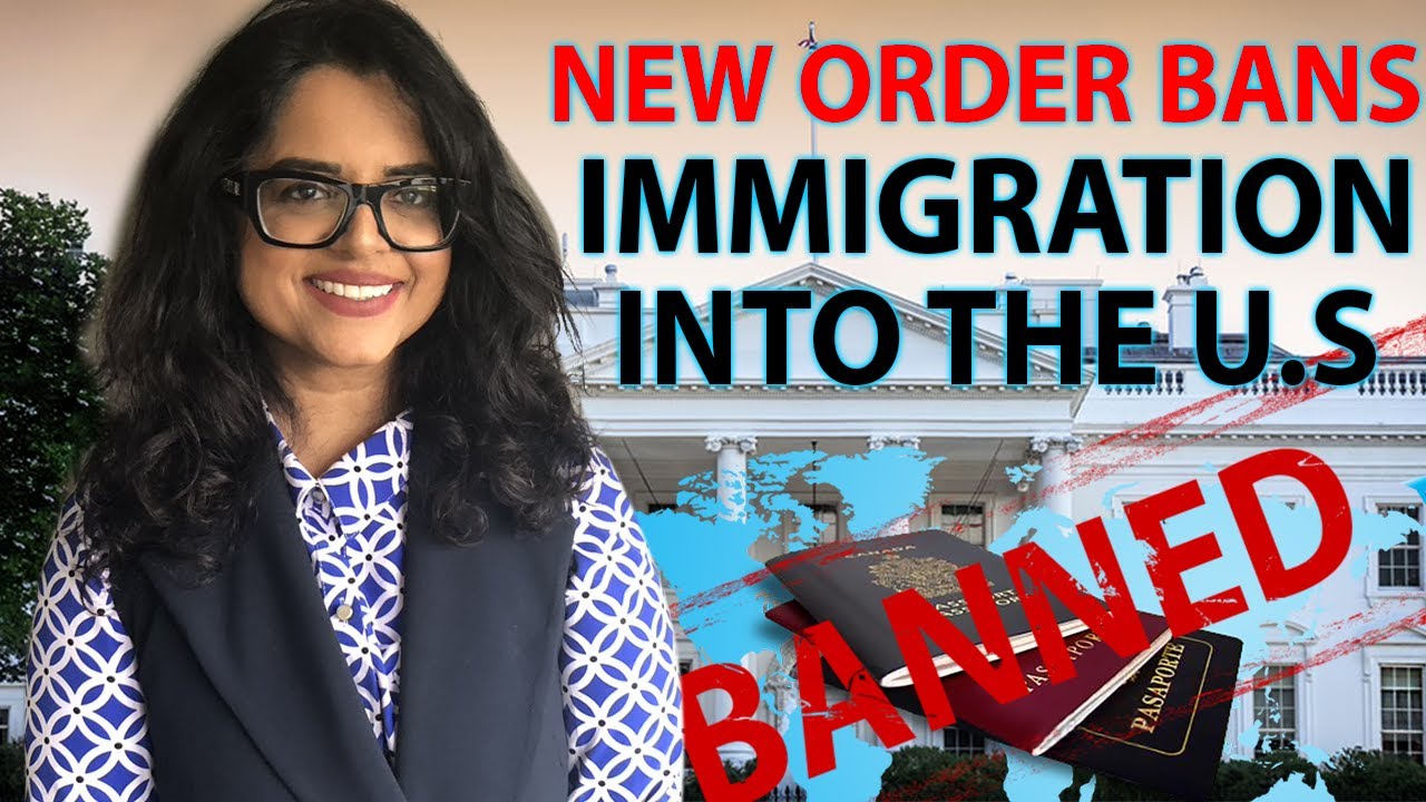 U.S. Immigration Banned |Temporary Order Suspends Green Cards into the U.S. | Poonah Immigration Law
