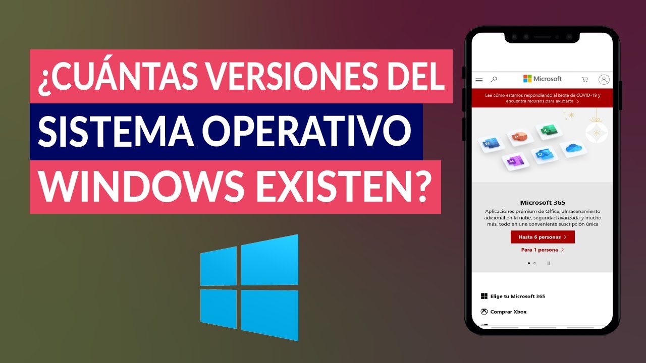¿Cuántas Versiones del Sistema Operativo Windows de Microsoft Existen?