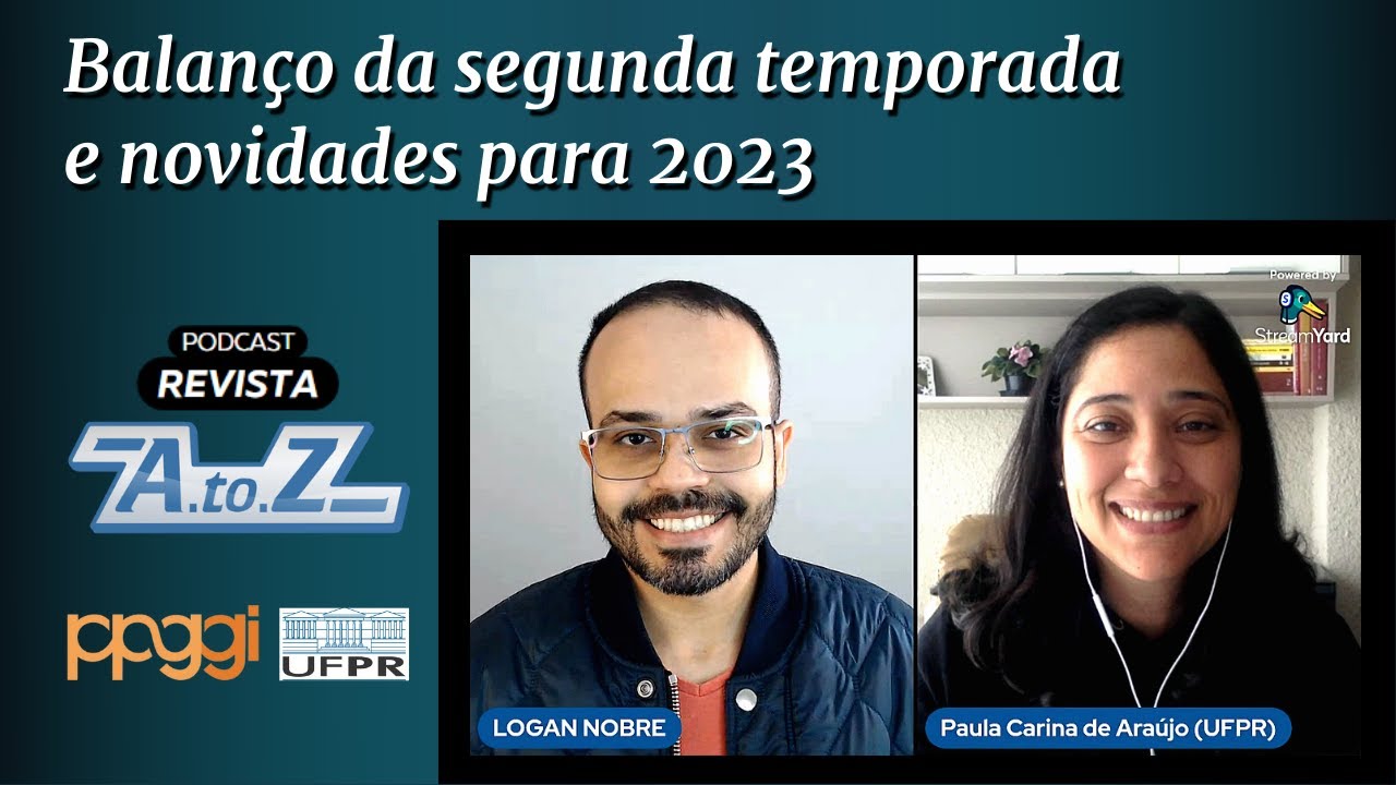 Balanço da segunda temporada e novidades para 2023 [Ep. 43] Podcast Revista AtoZ