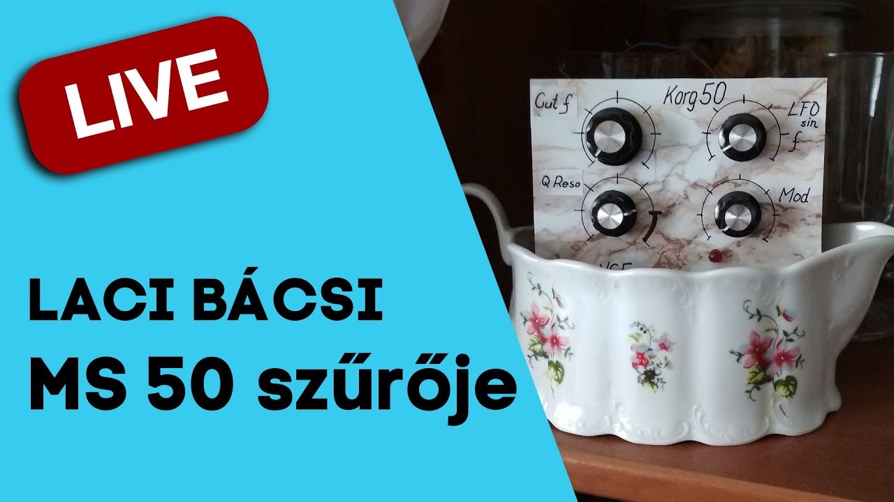 Modul&aacute;rma S02E07: Laci b&aacute;csi Korg MS-50 szűrője