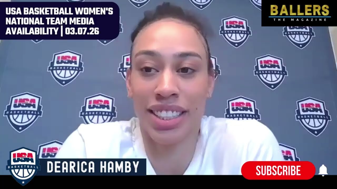 Dearica Hamby: USA Basketball Women's National Team Media Availability| 03.07.26 Ballers Magazine