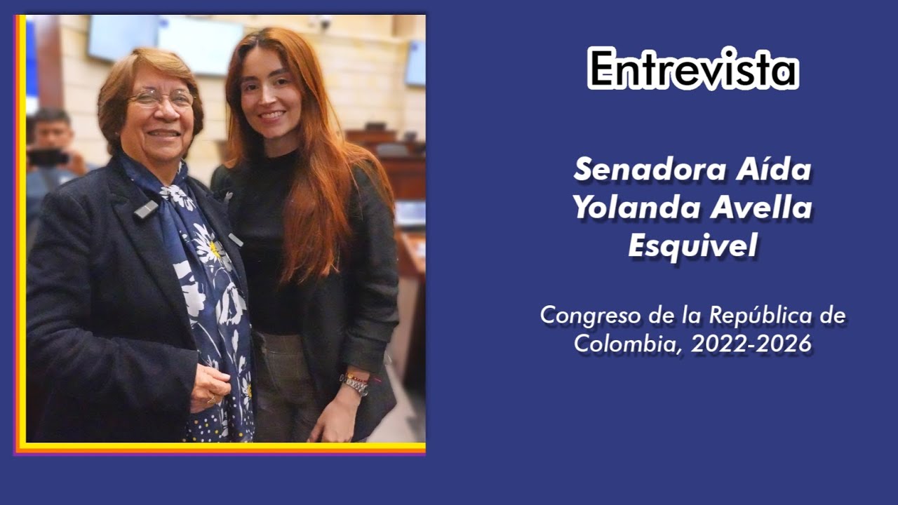 Entrevista a la Senadora Aída Yolanda Avella Esquivel