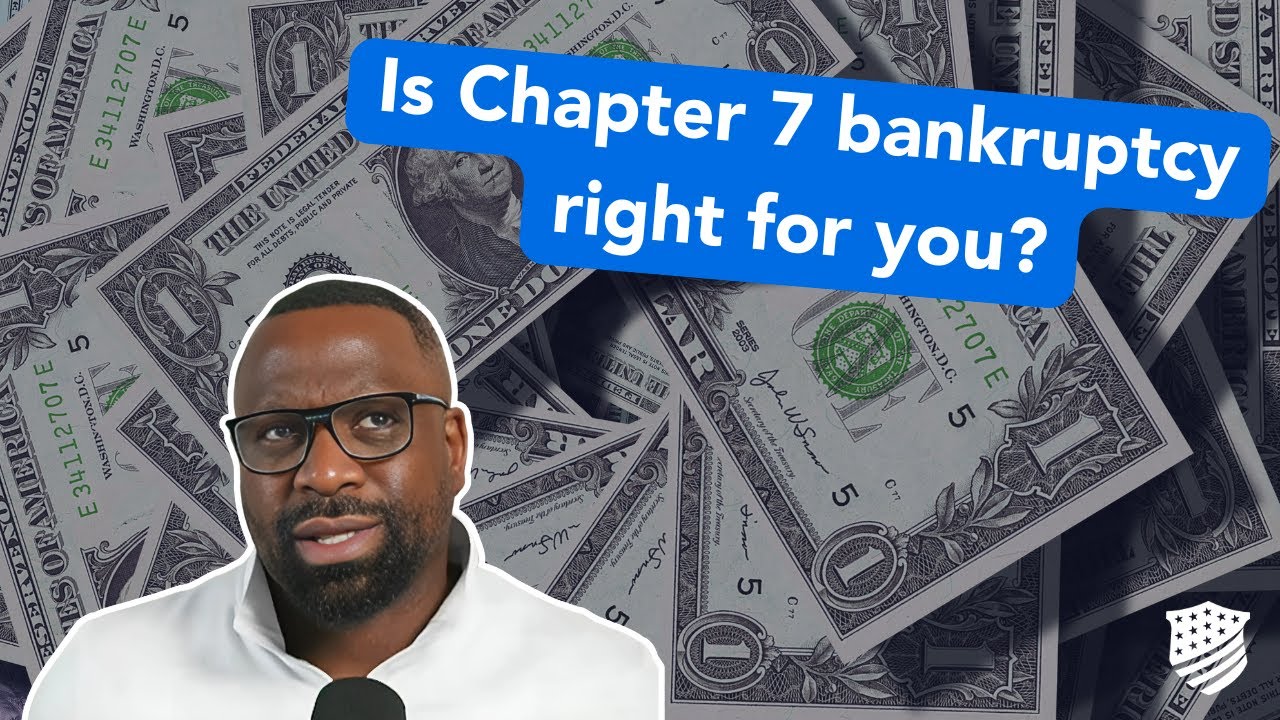 Chapter 7 bankruptcy explained   How it works