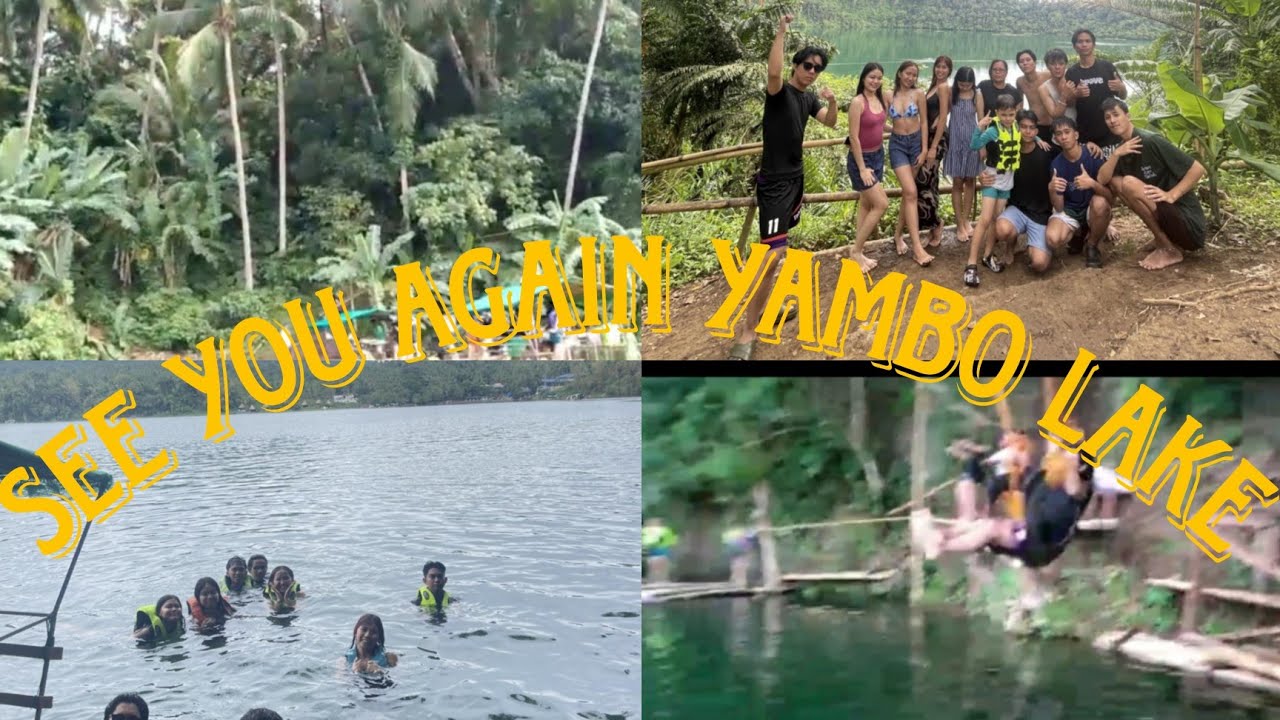 LAST PART NG AMING ADVENTURE |SEE YOU AGAIN YAMBO LAKE.