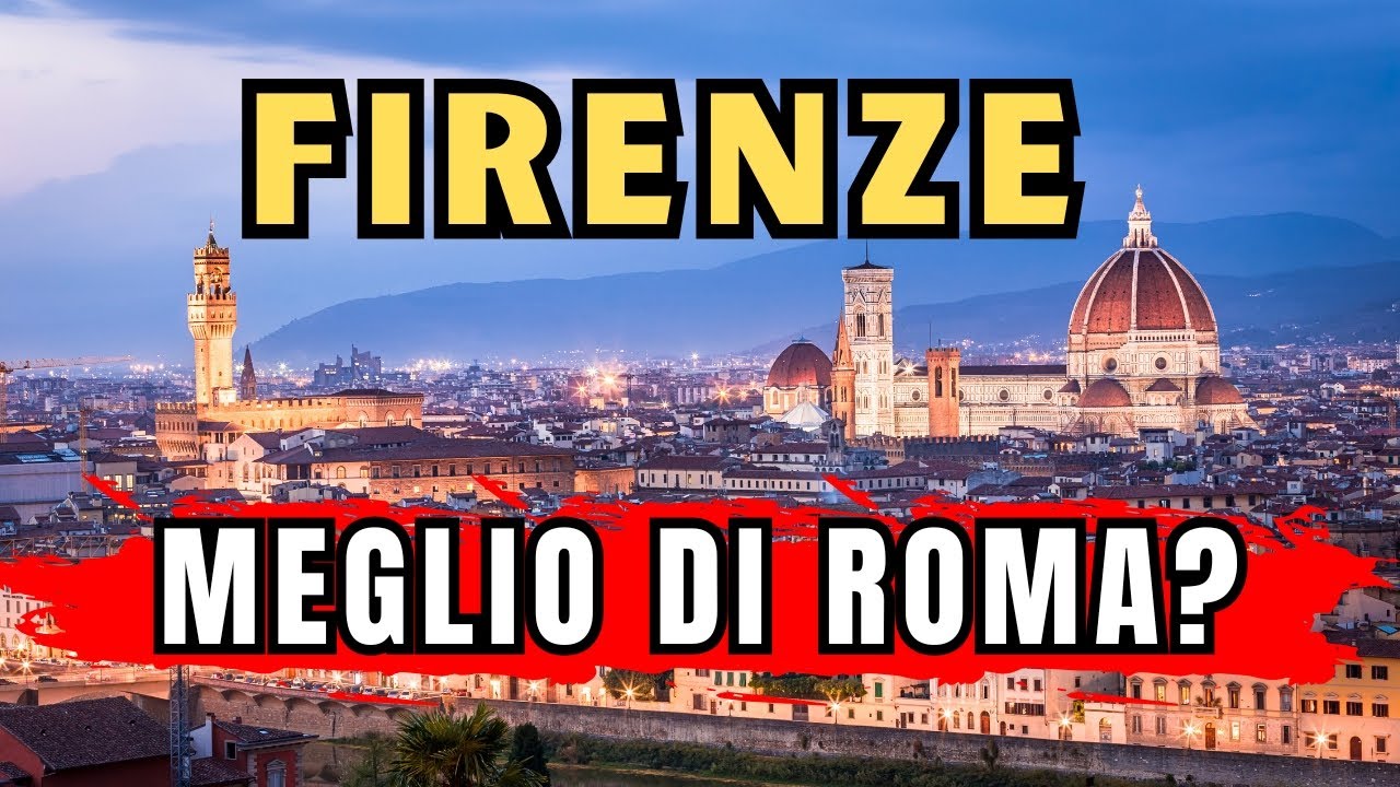 Scordati di Roma per un attimo, guarda quanto è bella Firenze!
