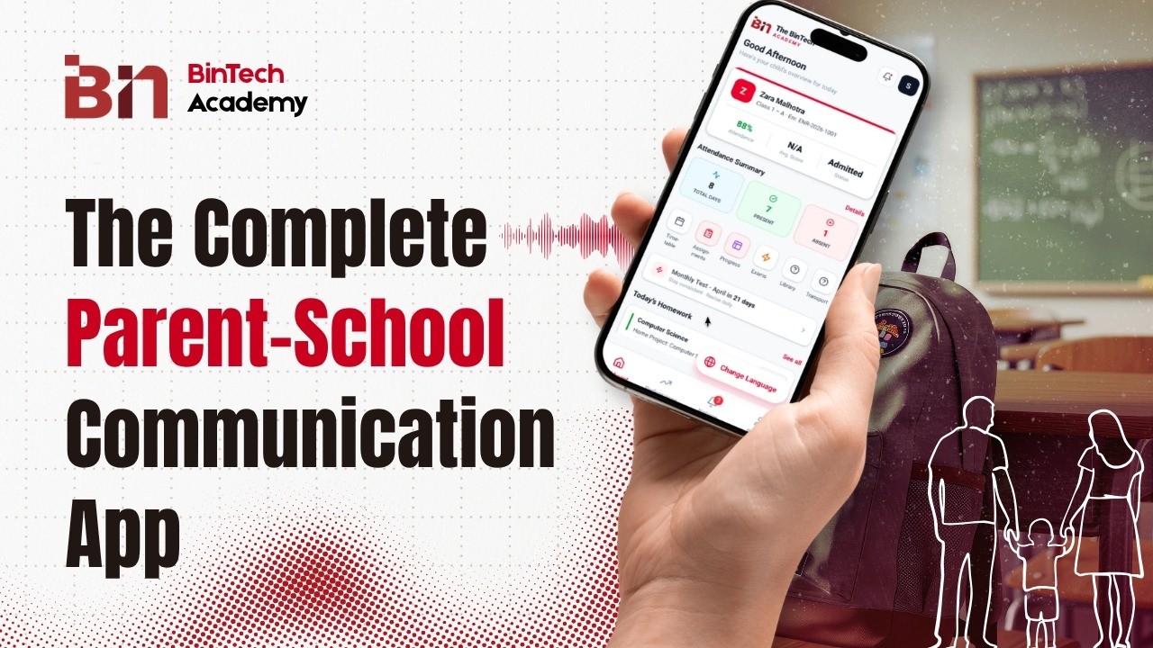 BinTech Academy | The Complete Parent-School Communication App