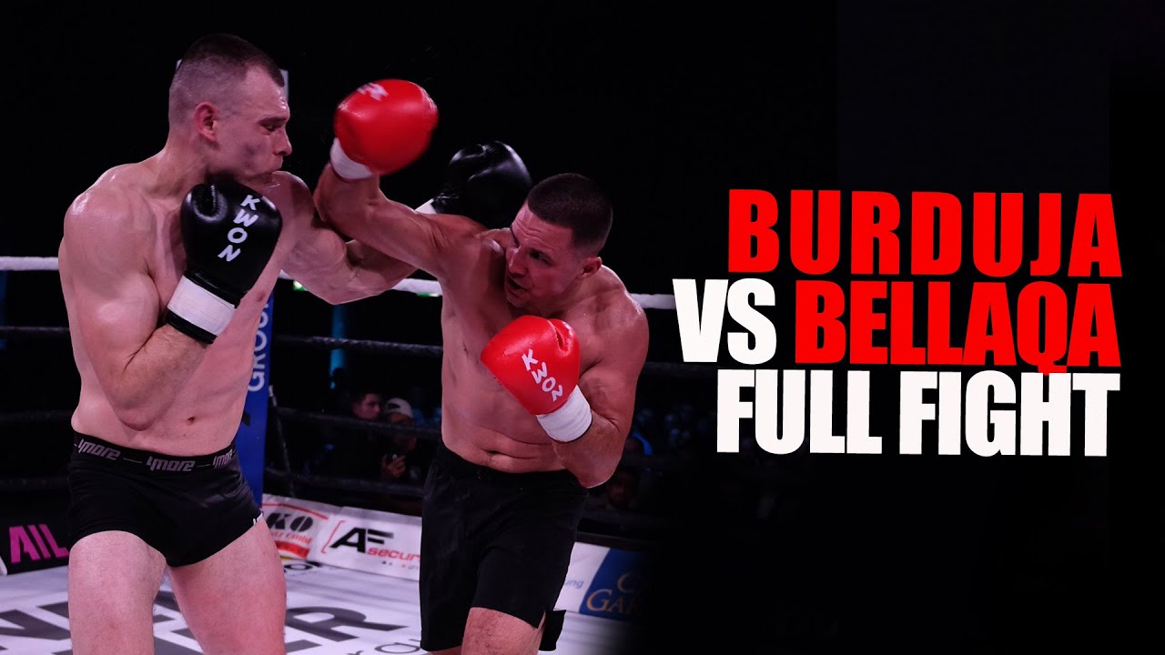 BURDUJA vs BELLAQA - FULL FIGHT