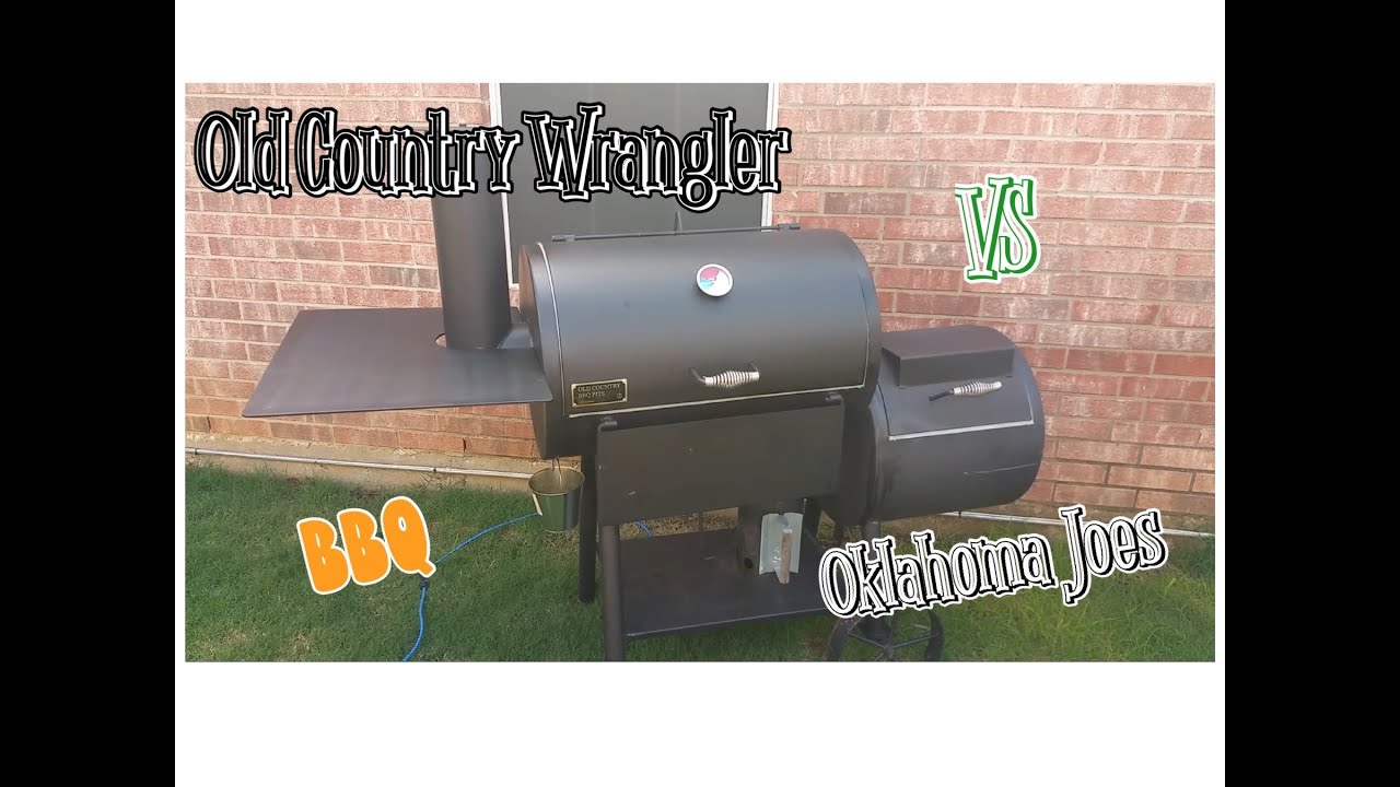 Old Country Wrangler vs Oklahoma Joes BBQ Smoker
