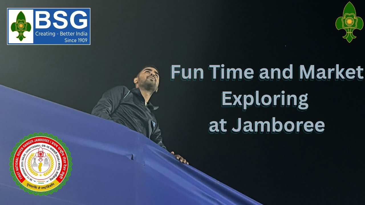 Market Explore & Fun time at 1st National Rover Ranger Jamboree || BSG Chhattisgarh || India || 2026