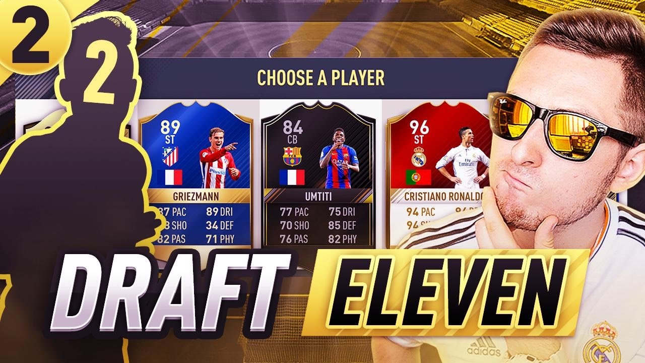 FIFA 17 - DRAFT ELEVEN Se02 [#2]