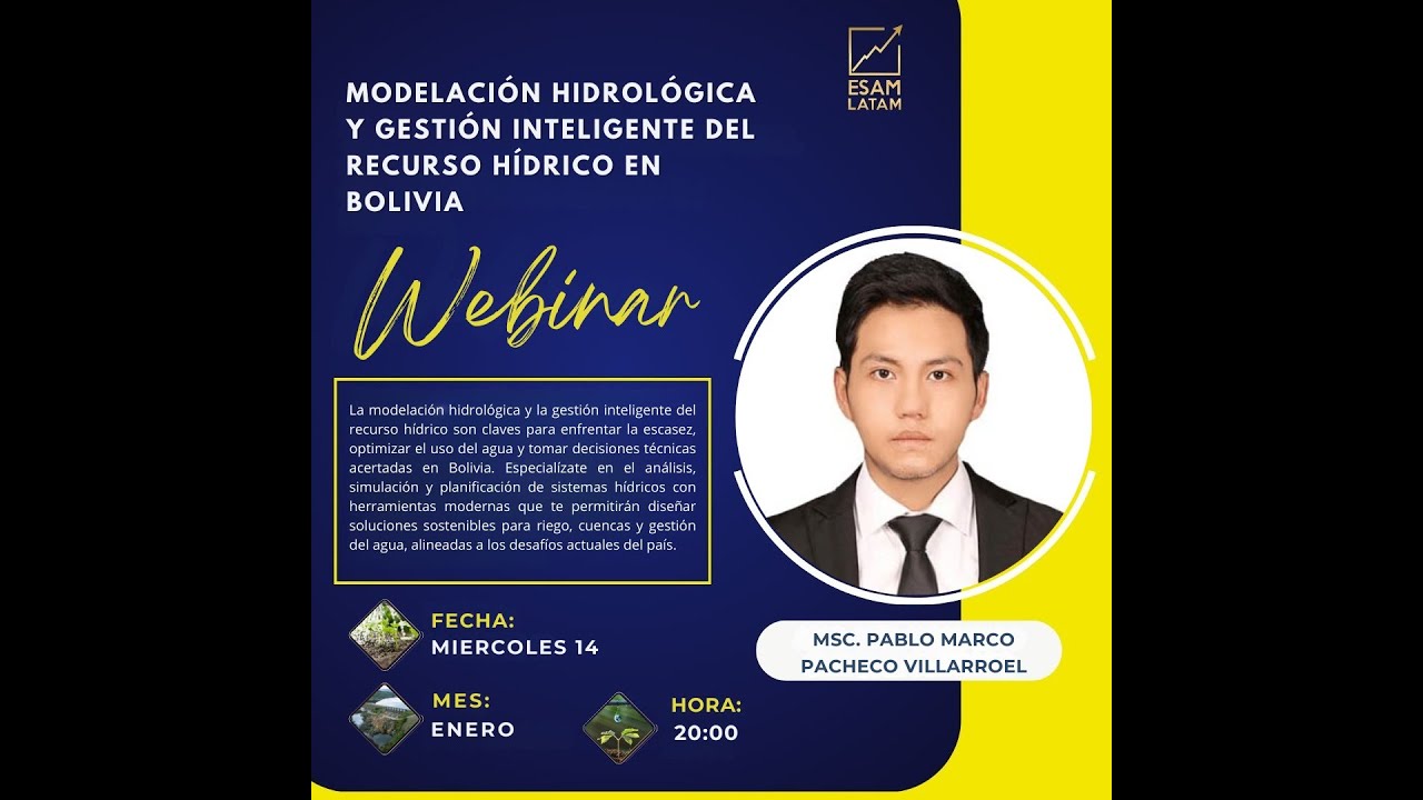 MASTERCLASS EN MODELACIÓN HIDROLÓGICA Y GESTIÓN INTEGRAL DE RECURSOS HÍDRICOS EN BOLIVIA