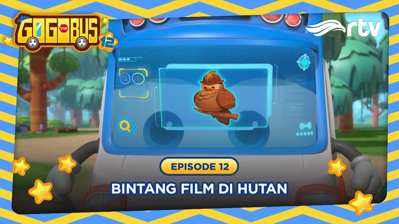 Bintang Film Di Hutan - Gogobus Indonesia RTV | Season 12, Episode 12