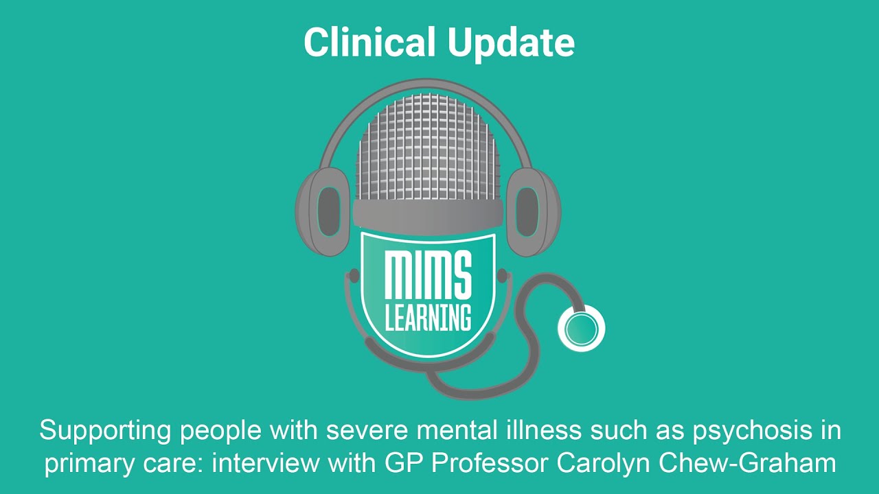 Supporting people with severe mental illness such as psychosis in primary care