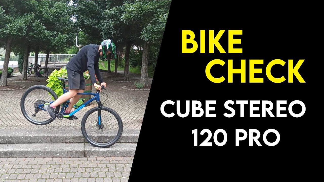 Bikecheck - Cube Stereo 120 Pro | bicyclE