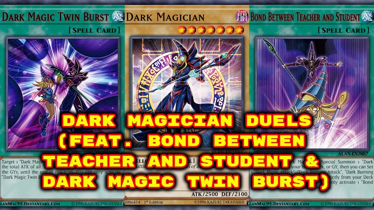 Yugioh - Dark Magician Duels (Feat. Bond Between Teacher and Student & Dark Magic Twin Burst)