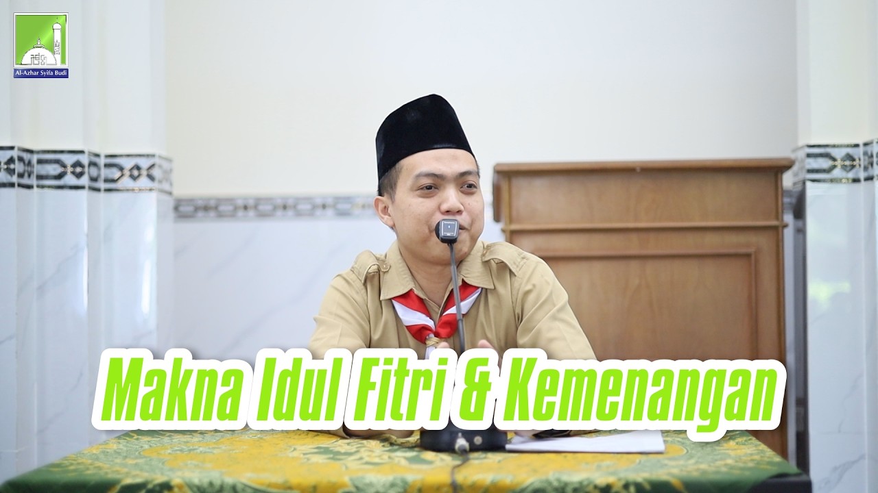 Kajian Ramadan | Makna Idul Fitri & Kemenangan