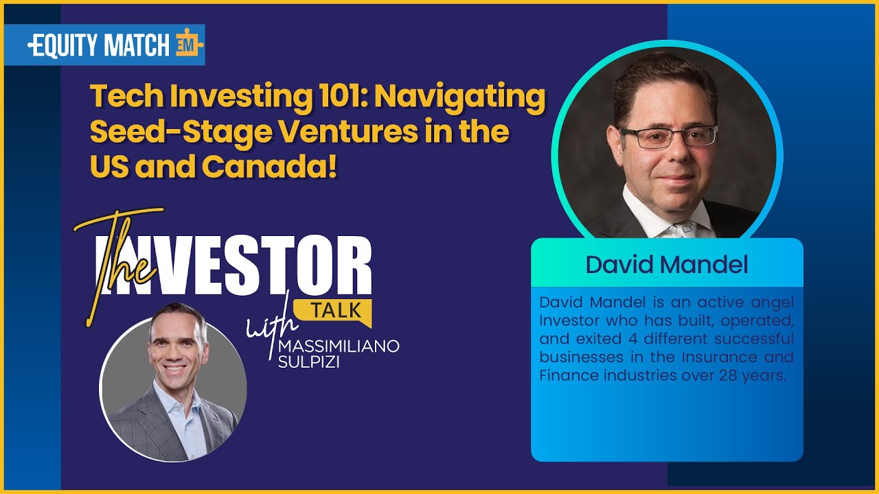 Tech Investing 101: Navigating Seed Ventures in US & Canada | The Investor Talk| Ep#51