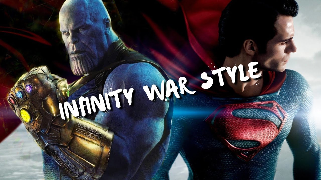 Man of Steel (Avengers Infinity War Style!)