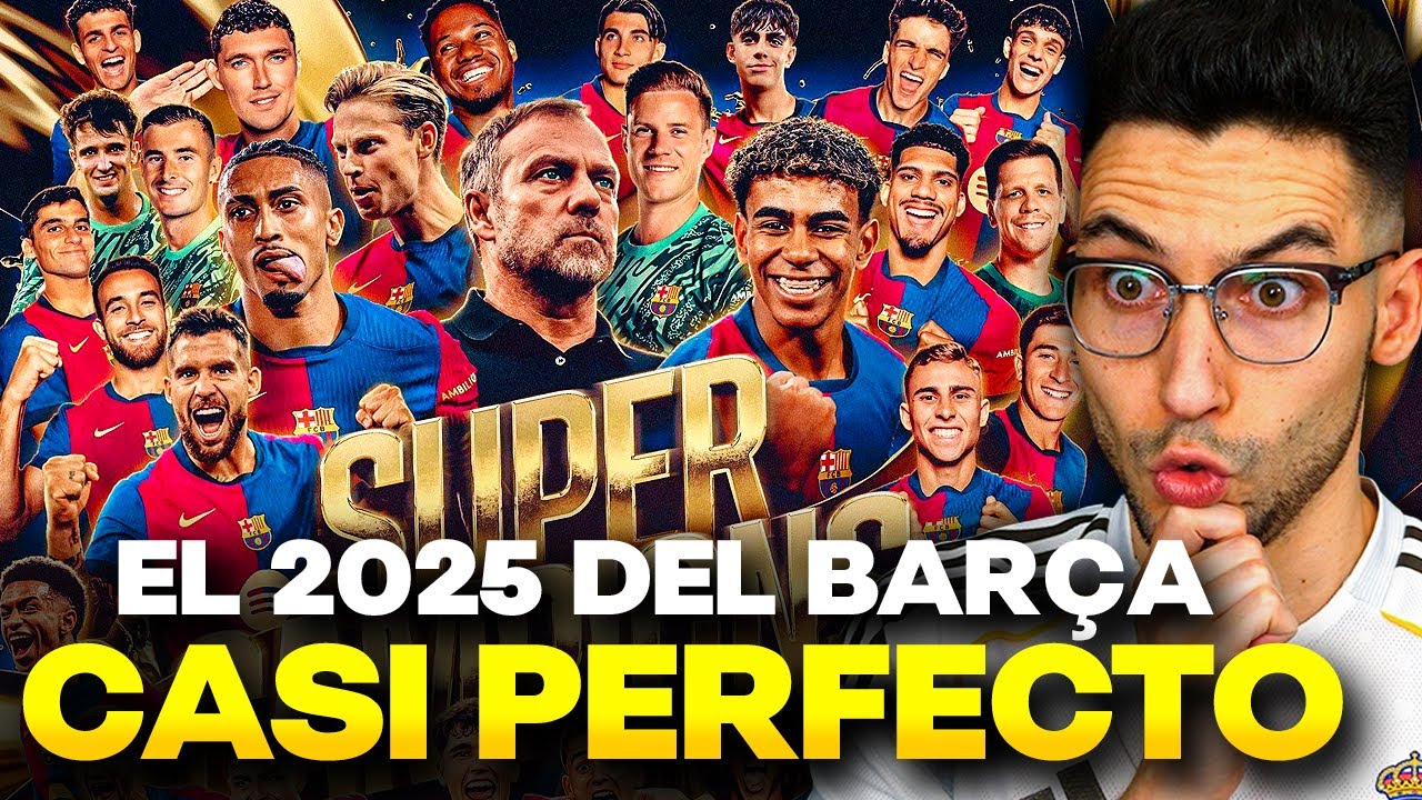 2025: El AÑO casi PERFECTO del FC BARCELONA