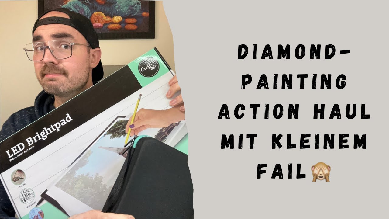 Diamondpainting Action Haul mit kleinem Fail🙈
