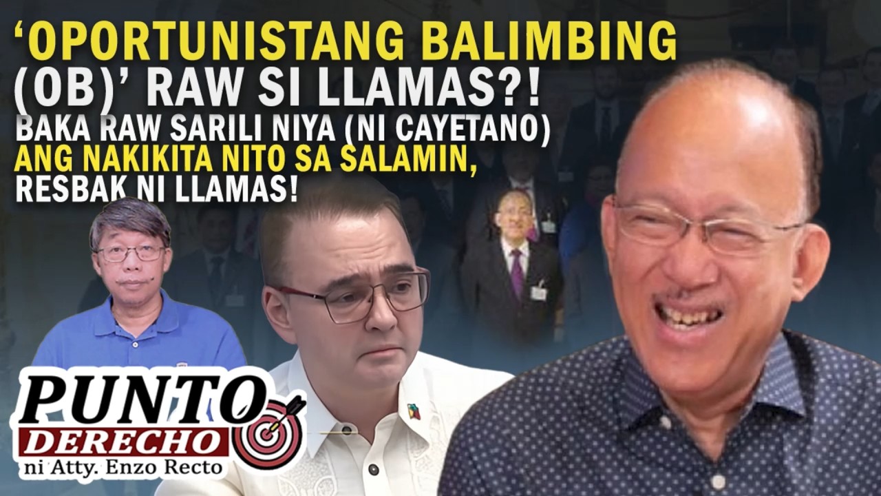 ‘OPORTUNISTANG BALIMBING (OB)’ RAW SI LLAMAS?!