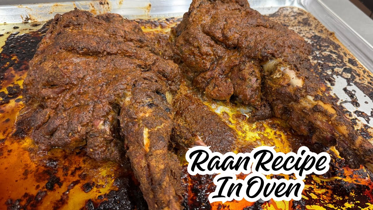 Raan Recipe | मटन रान रेसिपी | Raan Recipe In Oven | Whole Mutton Leg Recipe | Chef Khursheed Alam