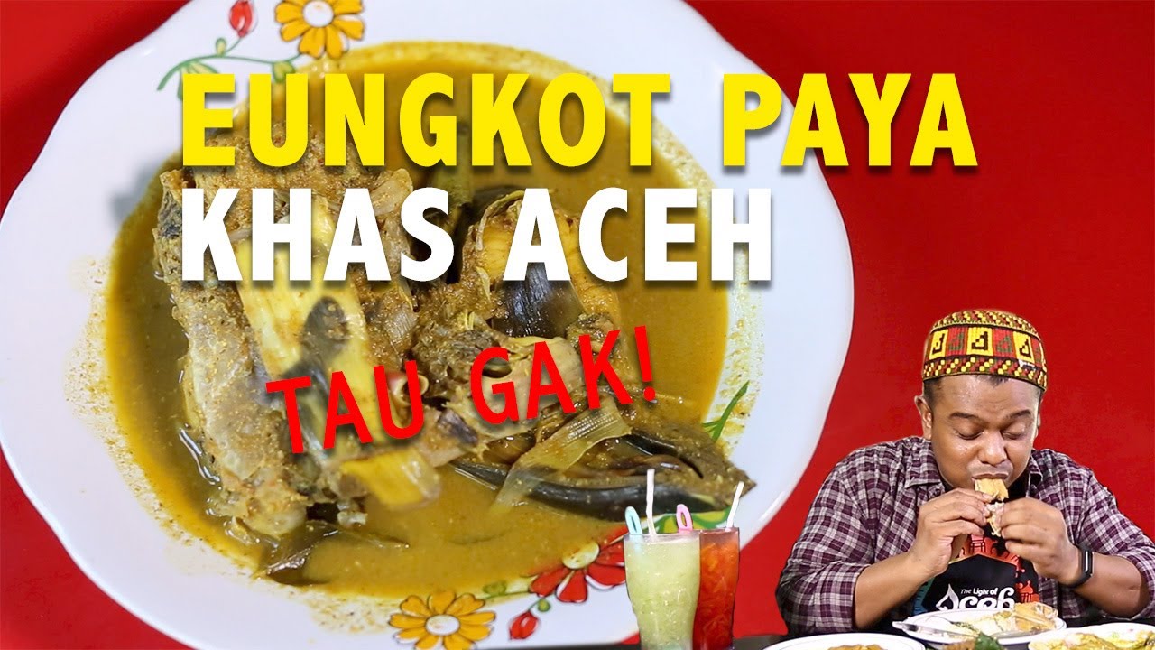 Ada Yang Tau, Eungkot Paya Khas Aceh, Cobain dong!