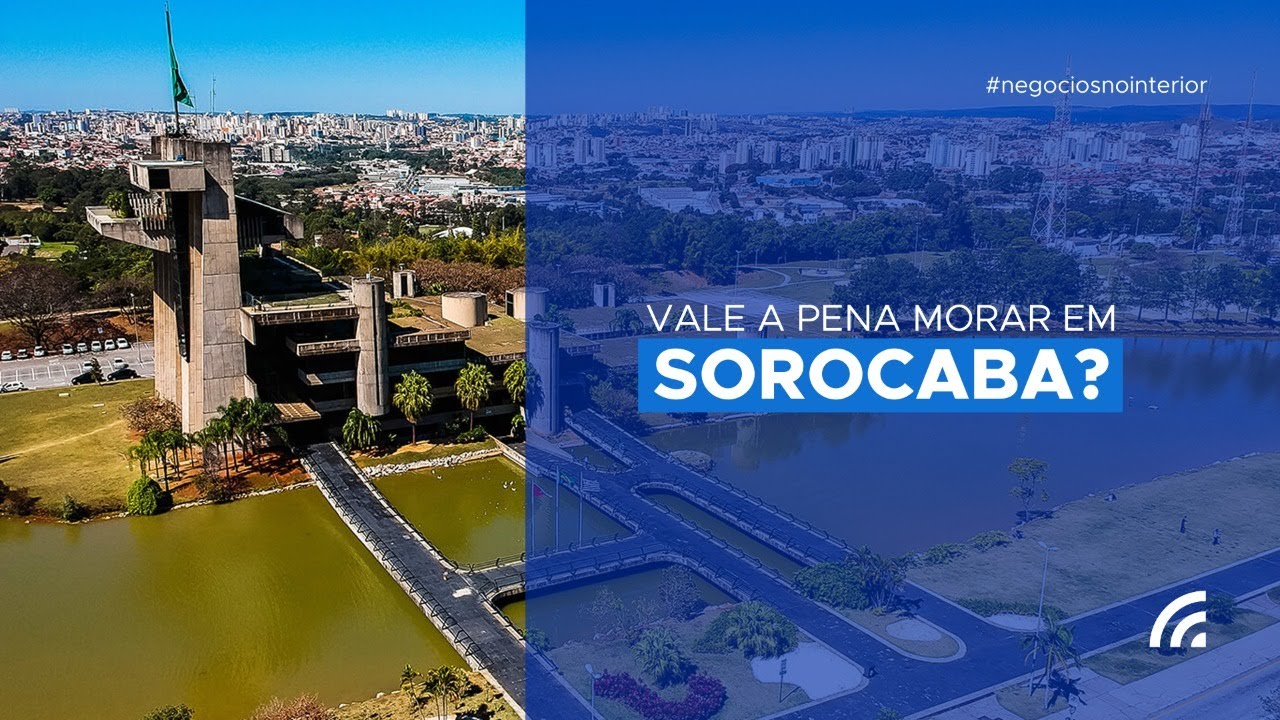 Vale a pena morar em Sorocaba?