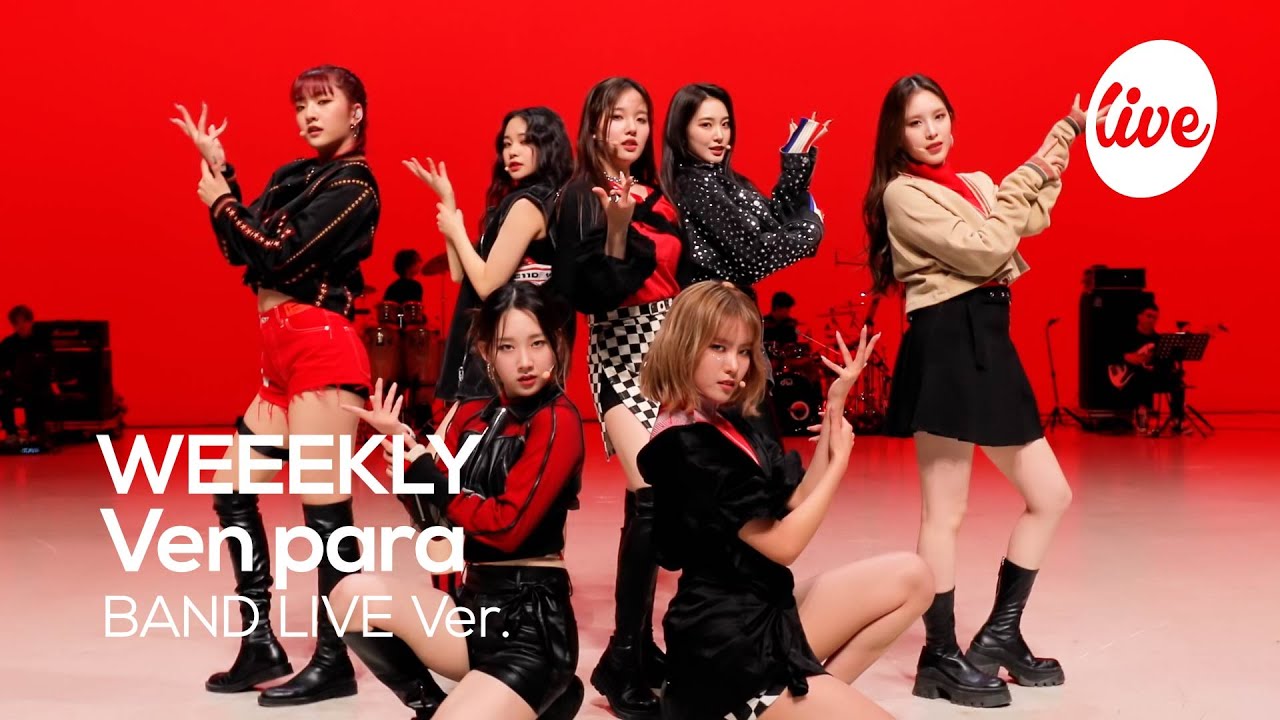 [4K] WEEEKLY - “Ven para” Band LIVE Concert [it's Live] шоу живой музыки