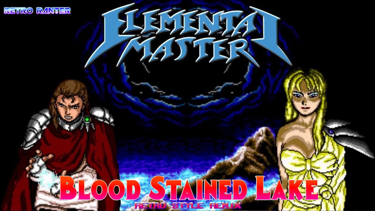 Elemental Master: Blood Stained Lake (Remix)