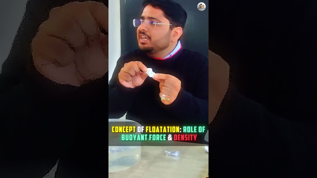 Buoyancy ! Archimedes Principle ! Role of Density in Floatation | Activity 3/151 | 