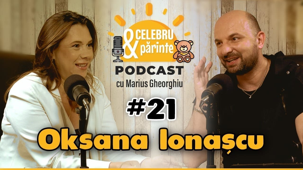 OKSANA IONAȘCU | O FAMILIE ADEVĂRATĂ STĂ PE 3 STÂLPI: BĂRBAT, FEMEIE ȘI COPII | Celebru&Părinte #21