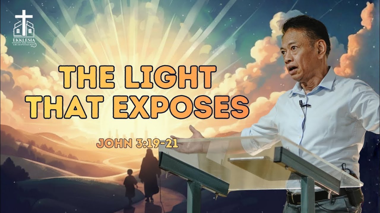 The Light that Exposes | John 3:19-21 | February 08, 2026
