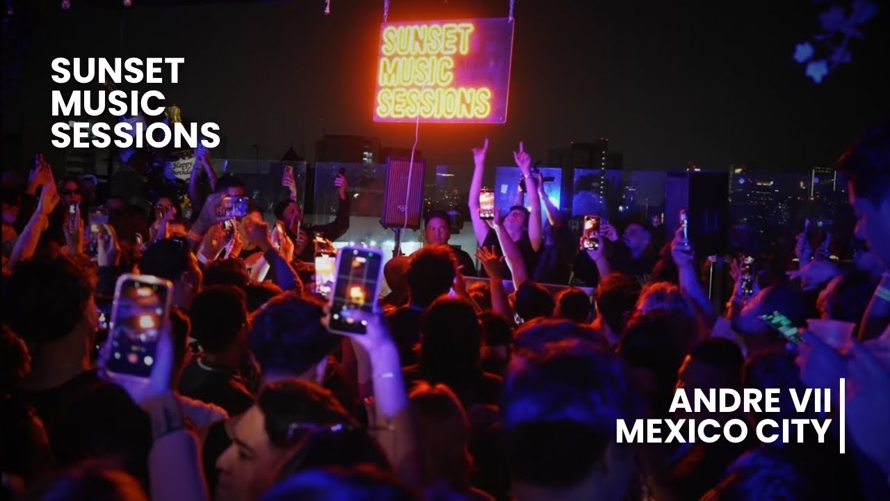 ANDRE VII DJ Set at Sunset Music Sessions | Mexico City