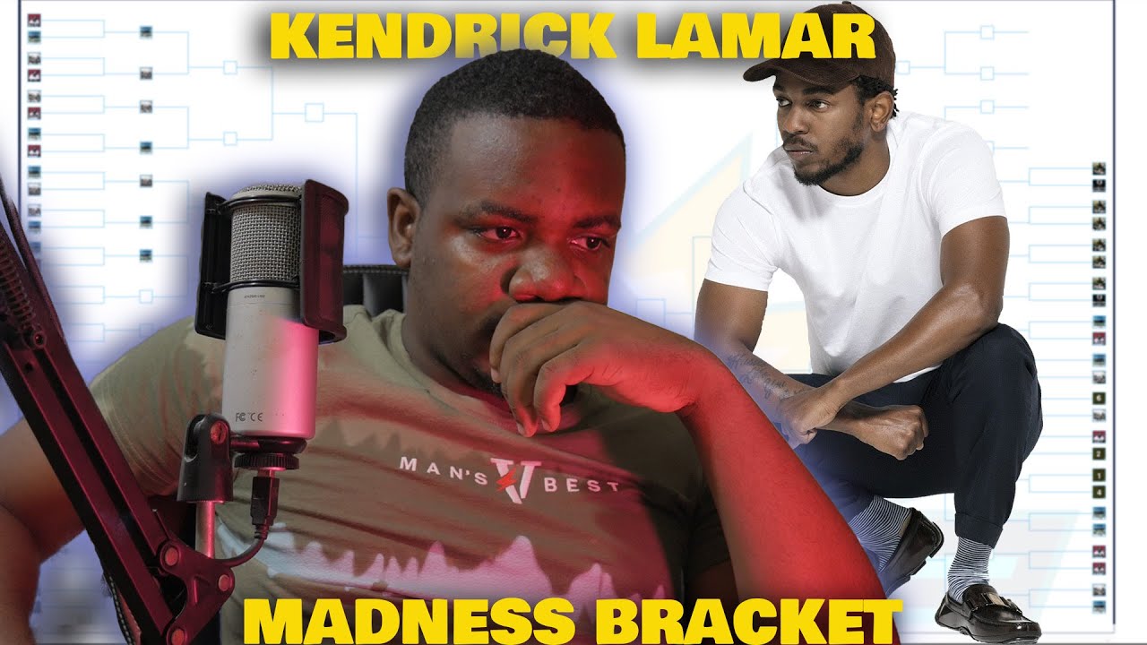 Kendrick Lamar - Madness Bracket