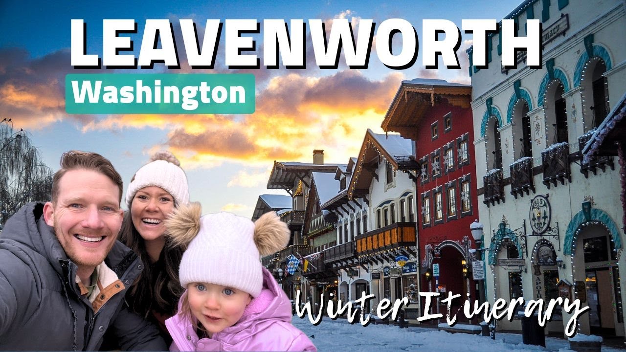 Perfect Leavenworth, Washington Winter Weekend Itinerary