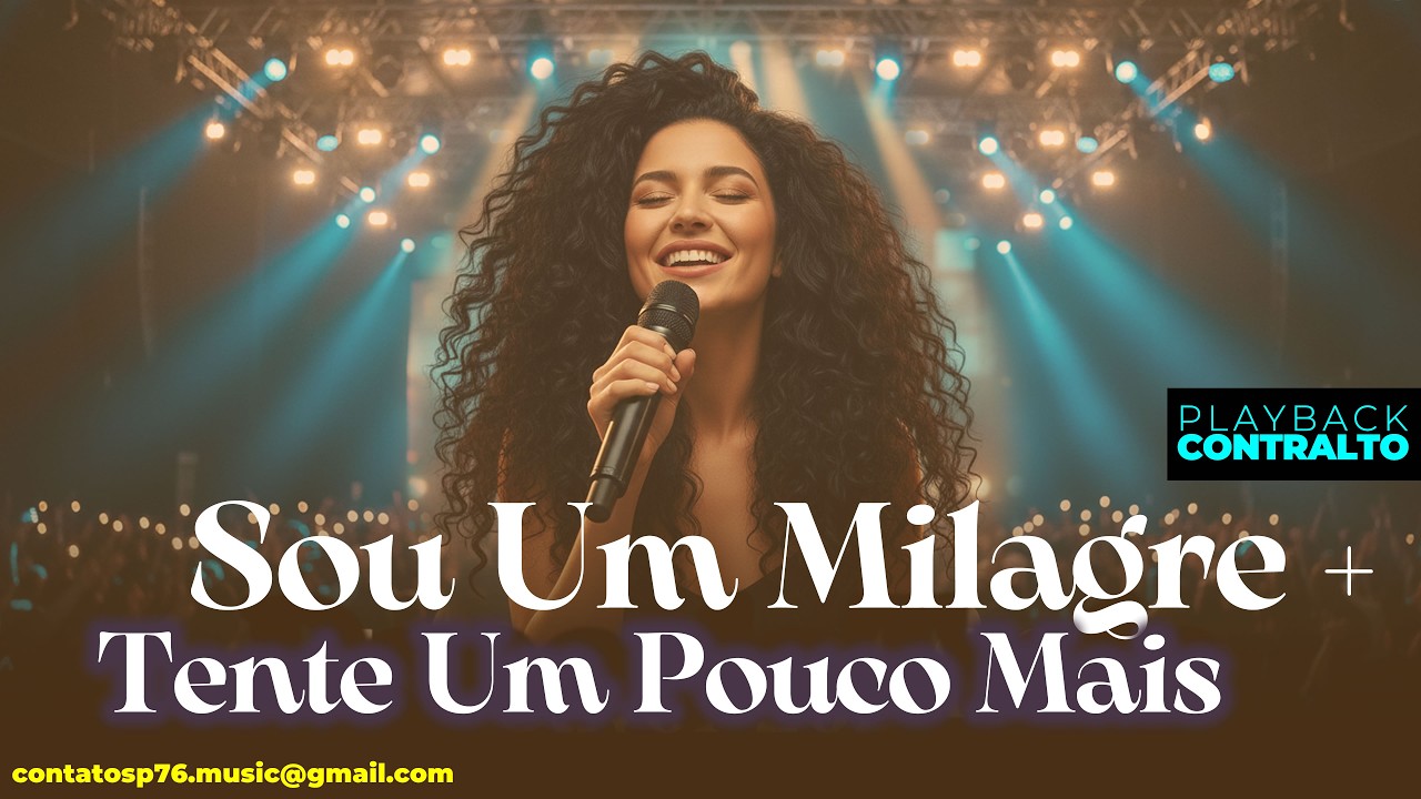 Sou Um Milagre + Tente Um Pouco Mais #medley | PLAYBACK Contralto