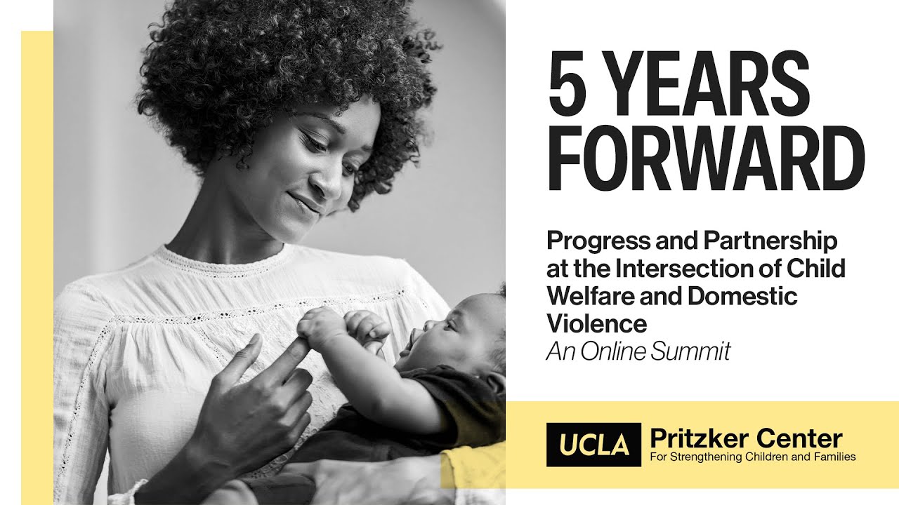 5 Years Forward: Progress and Partnership at the Intersection of Child Welfare and Domestic Violence