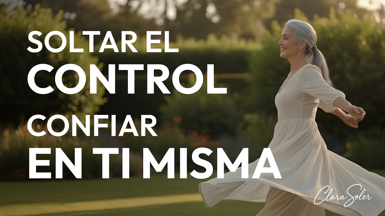 Meditación para Soltar el Control y Confiar un Poco Más