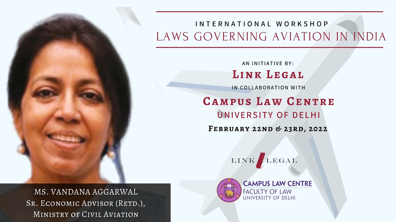 Changing Economics of the Aviation Ecosystems | Ms. Vandana Aggarwal | Aviation Law