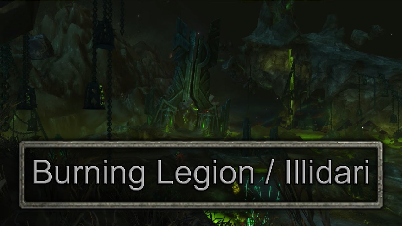 Interactive World of Warcraft: Legion Music: Burning Legion/Illidari