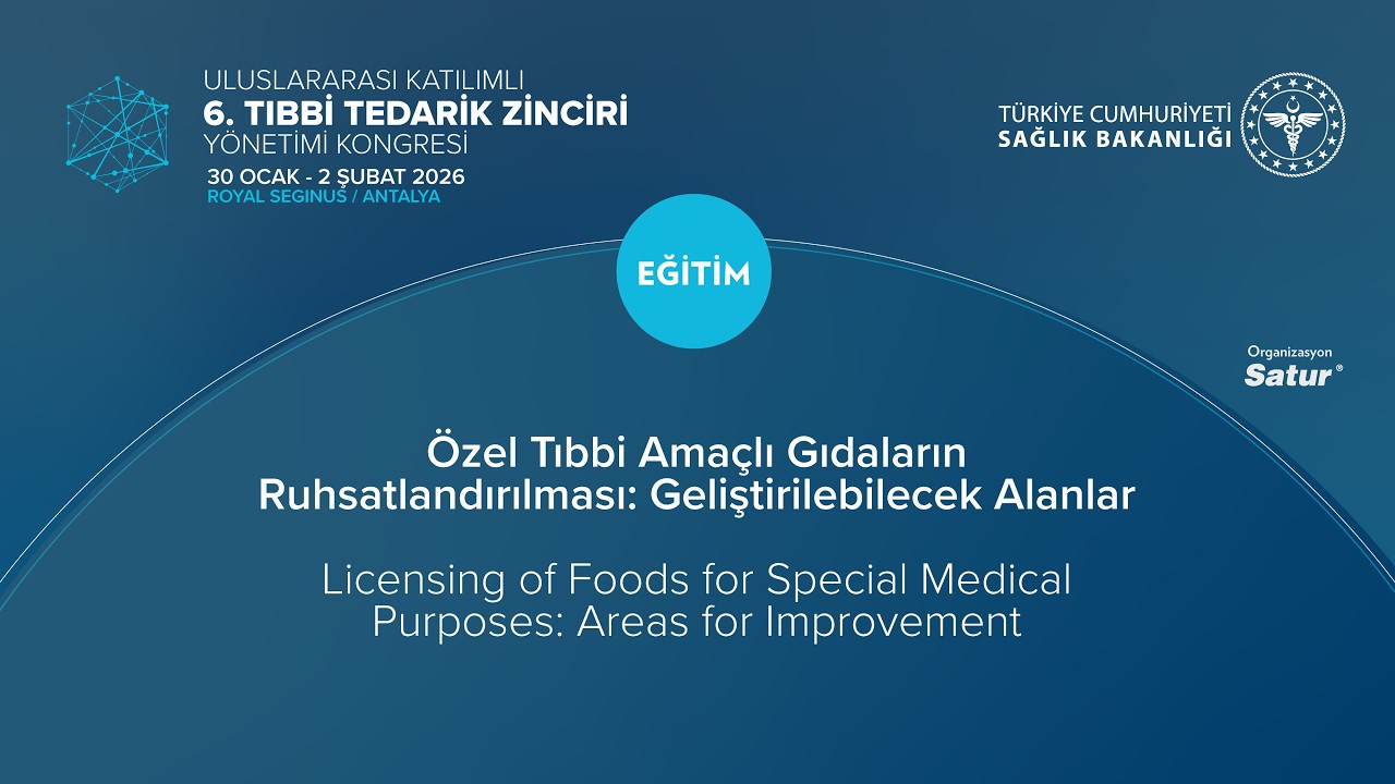 Özel Tıbbi Amaçlı Gıdaların Ruhsatlandırılması: Geliştirilebilecek Alanlar Eğitimi